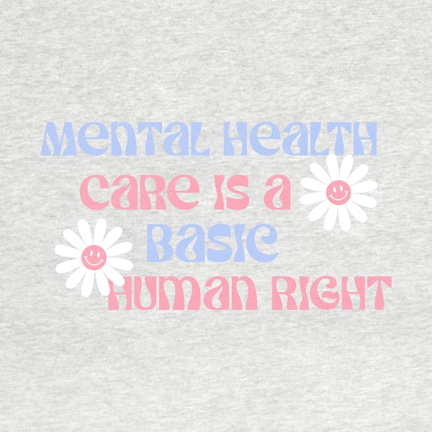 Mental Health Care is a Basic Human Right by Healthy Mind Lab